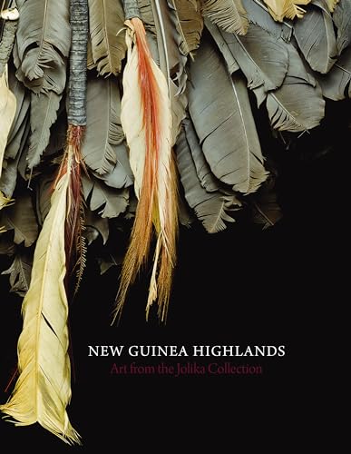 New Guinea Highlands : Art from the Jolika Collection