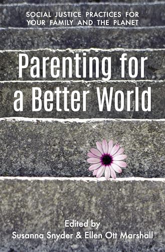 Parenting for a Better World