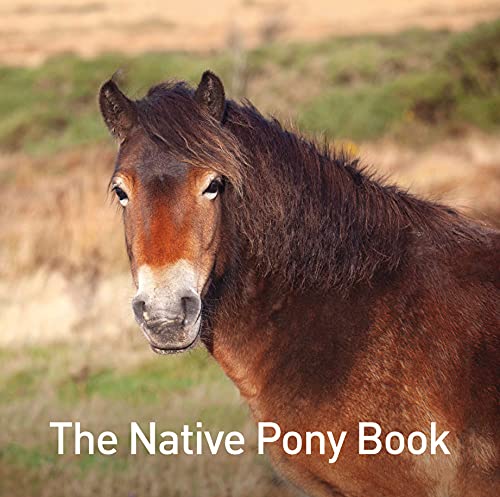 The Native Pony Book (The Nature Book Series)