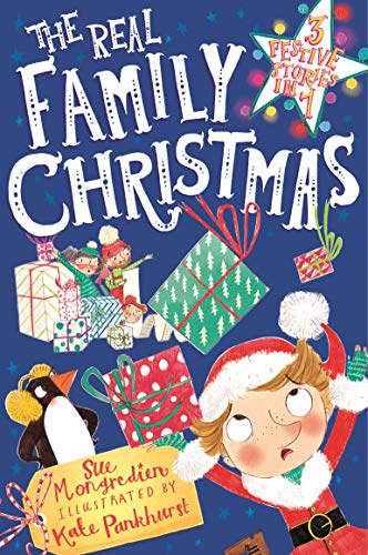 The Real Family Christmas: Three Stories in One