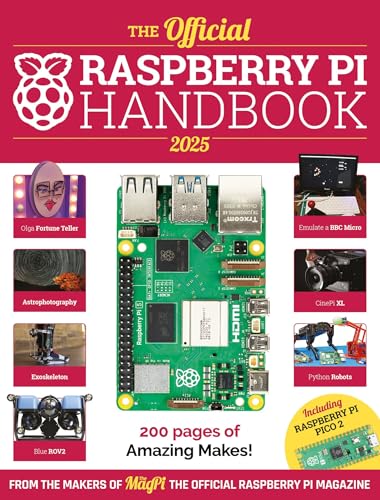 The Official Raspberry Pi Handbook 2025 (bookazine)