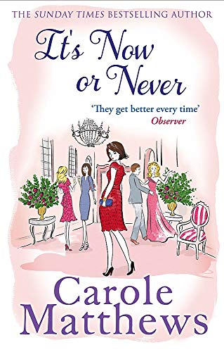 It's Now or Never: A feel-good and funny read from the number one Kindle bestseller