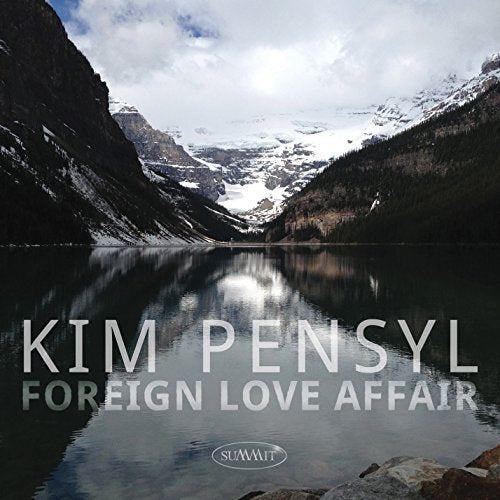 Kim Pensyl - Foreign Love Affair [CD]