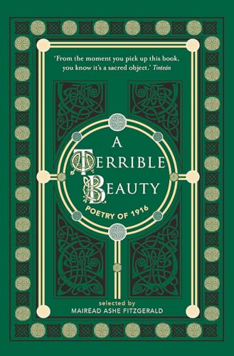 A Terrible Beauty : Poetry of 1916