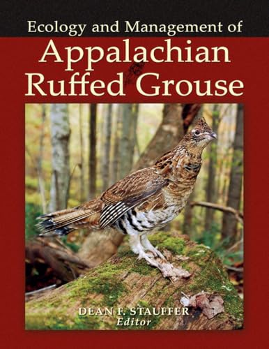 Ecology and Management of Appalachian Ruffed Grouse