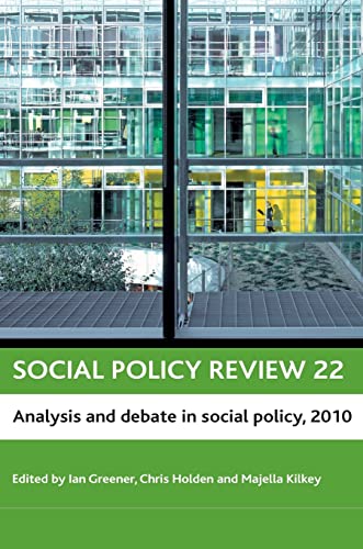 Social policy review 22 : Analysis and debate in social policy, 2010