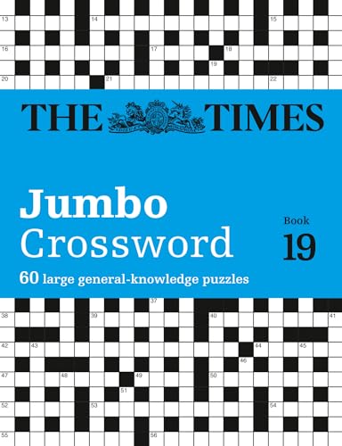 The Times 2 Jumbo Crossword Book 19 : 60 Large General-Knowledge Crossword Puzzles