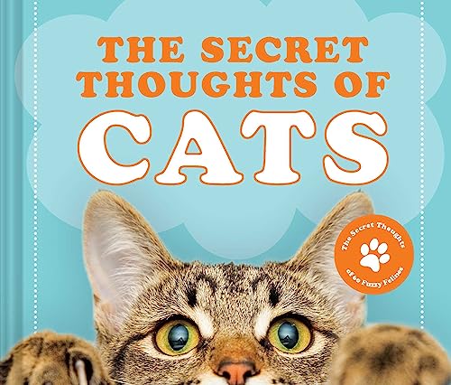 The Secret Thoughts of Cats