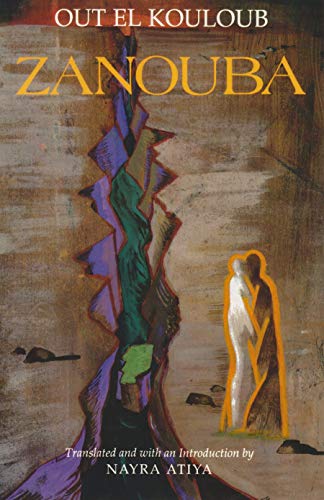 Zanouba : A Novel