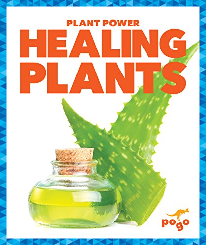 Healing Plants (Plant Power)