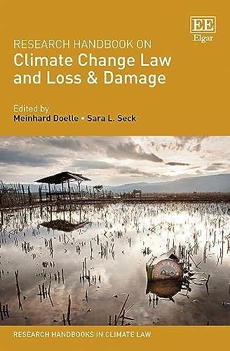 Research Handbook on Climate Change Law and Loss &amp; Damage