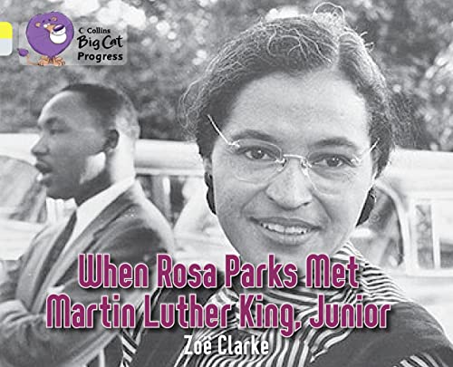 When Rosa Parks met Martin Luther King Junior : Band 03 Yellow/Band 17 Diamond