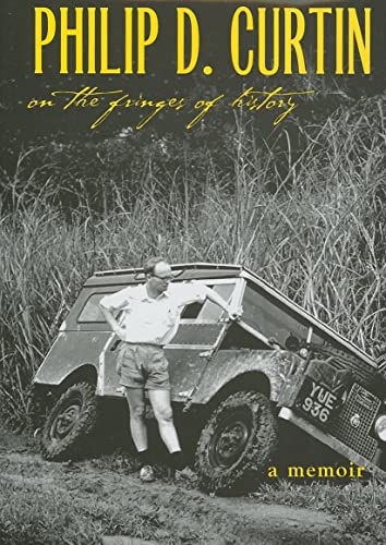 On the Fringes of History: A Memoir