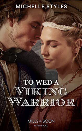 To Wed A Viking Warrior : Book 3