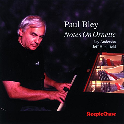 Paul Bley - Notes On Ornette [CD]