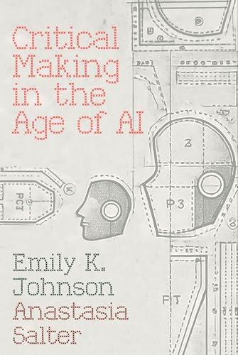 Critical Making in the Age of AI
