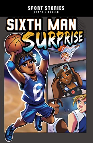 Sixth Man Surprise (Sport Stories Graphic Novels)