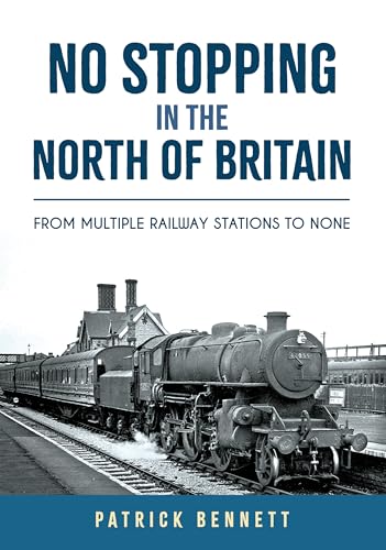 No Stopping in the North of Britain : From Multiple Railway Stations to None