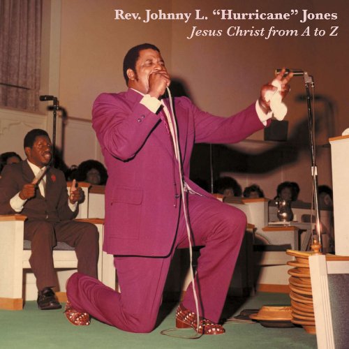 Rev Johnny L Jones - Jesus Christ From A To Z [VINYL]