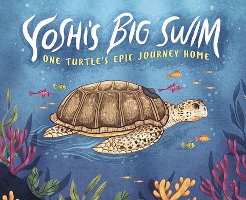 Yoshi's Big Swim: One Turtle's Epic Journey Home