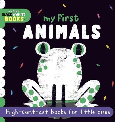 My First Animals : High-contrast books for little ones