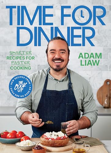 Time for Dinner : Smarter recipes for faster cooking