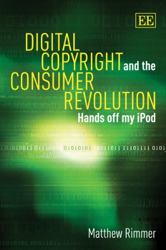Digital Copyright and the Consumer Revolution: Hands off My iPod