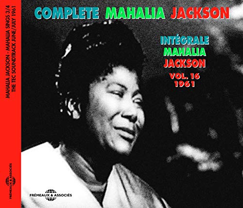 Mahalia Jackson - Complete Mahalia Jackson Vol. 16 - 1961 [CD]