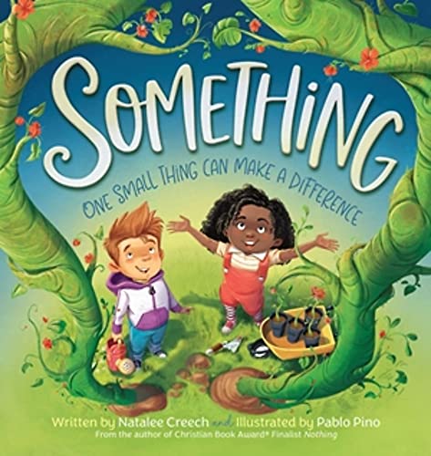 Something : One Small Thing Can Make a Difference