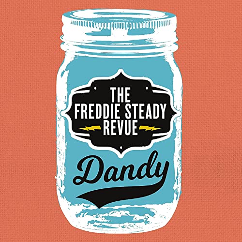 Freddie Steady Revue, The - Dandy [CD]