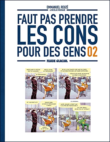 Emmanuel Reuzé - Faut pas prendre les cons pour des gens 02