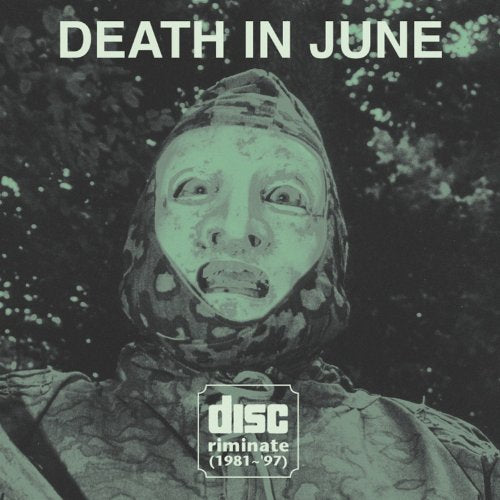 CD cover for Death In June’s “Discriminate” featuring a masked figure.