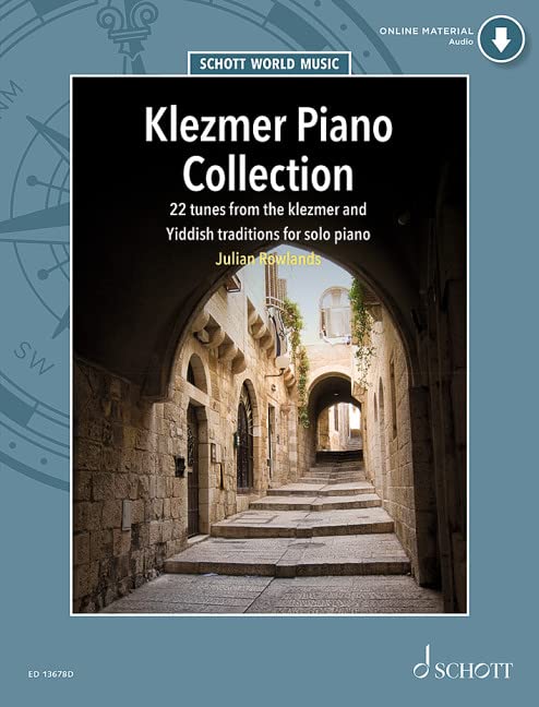 Klezmer Piano Collection - 22 Tunes from the Klezmer and Yiddish Traditions for Solo Piano Book Withonline Material [Broché] [2022] Rowlands, Julian