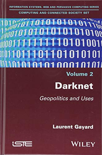 Darknet: Geopolitics and Uses