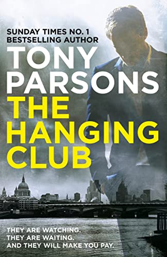 The Hanging Club: (DC Max Wolfe) (DC Max Wolfe, 3)