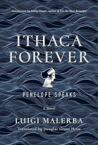 Ithaca Forever: Penelope Speaks