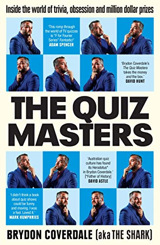 The Quiz Masters : Inside the world of trivia, obsession and million dollar prizes