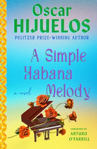 A Simple Habana Melody : A Novel