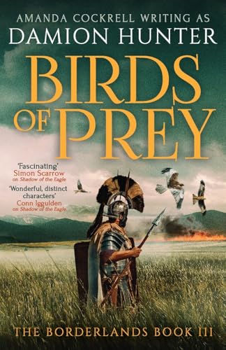 Birds of Prey : A gripping historical adventure set in Roman Britain