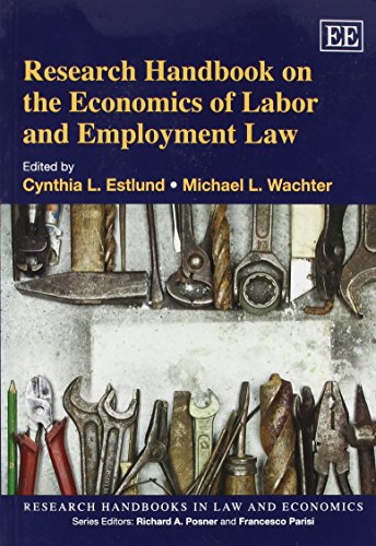 Research Handbook on the Economics of Labor and Employment Law