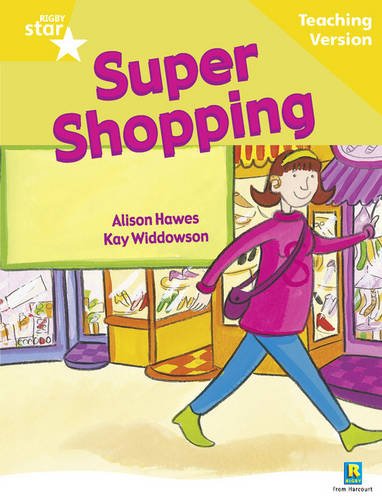 Rigby Star Guided Reading Yellow Level: Super Shopping Teaching Version (STARQUEST)