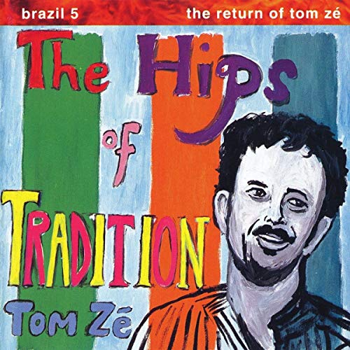 Various Artists - Brazil Classics 5: The Hips Of Tradition The Return Of Tom Ze [VINYL]