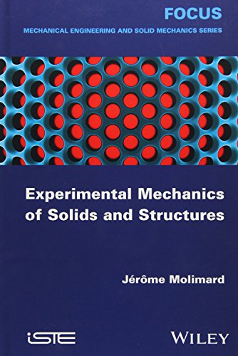 Experimental Mechanics of Solids and Structures