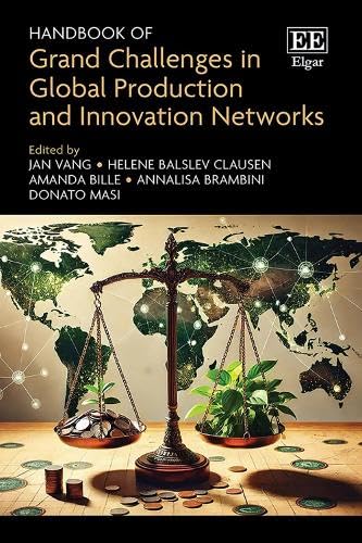 Handbook of Grand Challenges in Global Production and Innovation Networks