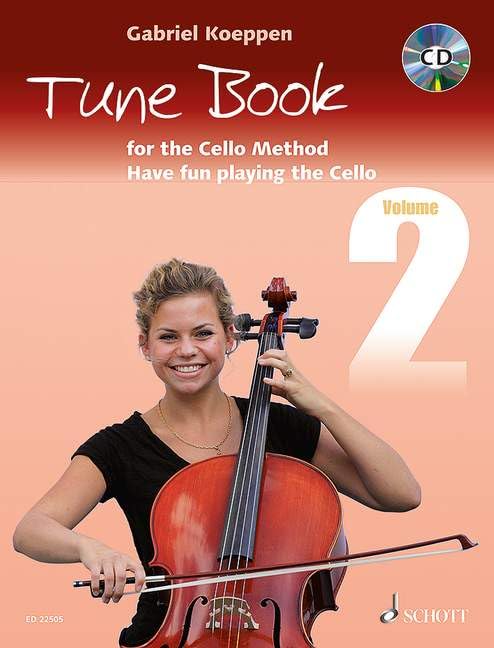 Cello Method: Tune Book 2 : Have fun playing the Cello. Book 2. 1-3 cellos, piano ad libitum. Tune book.