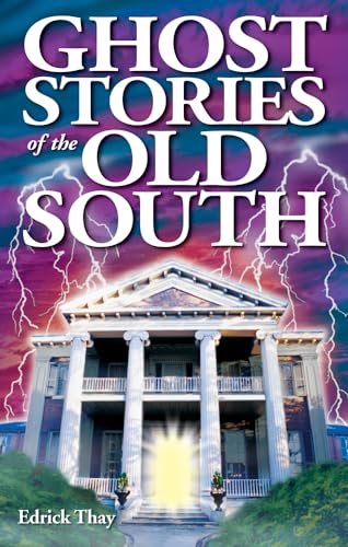 Ghost Stories of the Old South