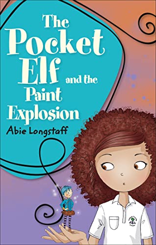 Reading Planet KS2 - The Pocket Elf and the Paint Explosion - Level 1: Stars/Lim