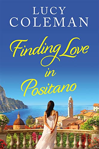 FINDING LOVE IN POSITANO