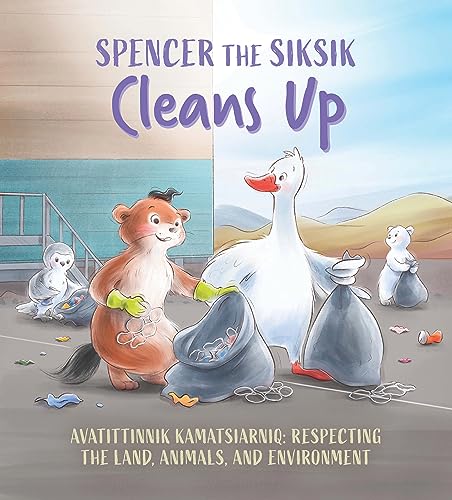 Spencer the Siksik Cleans Up : English Edition