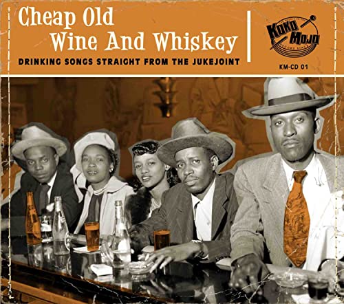 Various Artists - Cheap Old Wine & Whiskey [CD]